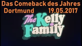 The Kelly Family LIVE @ Das Comeback des Jahres - Full concert - Dortmund, 19.05.2017