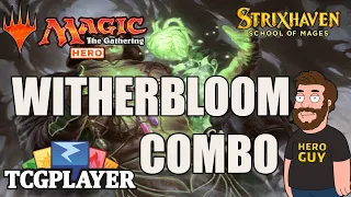 STANDARD'S PEST COMBO DECK | WItherbloom Magecraft Combo Standard