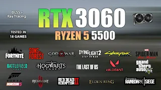 RTX 3060 + Ryzen 5 5500 : Test in 18 Games - RTX 3060 Gaming