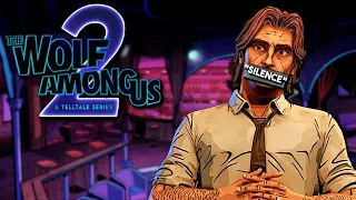 The Wolf Among Us:Season 2: Silence is NOT a valid option... (Telltale Games)