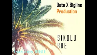 SIKOLU GRE_Data x Bigline Prod (Official Music)