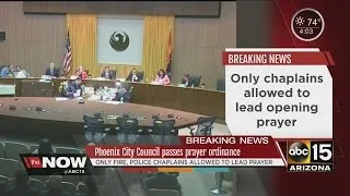 Phoenix City Council passes prayer ordiance