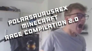 PolarSaurusRex Minecraft Rage Compilation 2.0