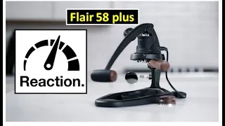 Reaction | Flair 58 plus Espresso Maker