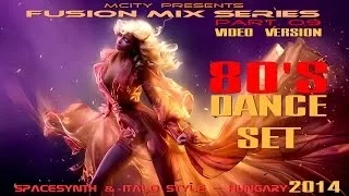 mCITY-FUSION MIX SERIES PART O9 - 8O'S DANCE SET