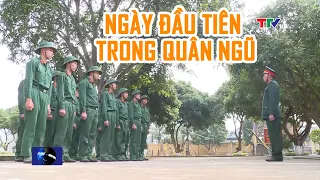 Ngày đầu trong quân ngũ