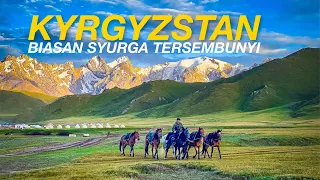 Kyrgyzstan : Biasan Syurga Tersembunyi - Prologue