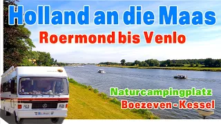 Im Wohnmobil nach Holland die Maas von Venlo bis Roermond