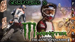 Monster Energy Supercross - The Official Videogame 2 COMPOUND PARTE 2 Gameplay PS4 Pro