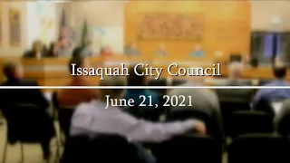 Issaquah City Council - June 21, 2021