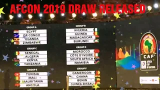 AFCON 2019 DRAW ; DRAW AFCON 2019 ; TEAMS ; SCHEDULE; GROUPS  A TO F ; south africa ,Tanzania; Egypt