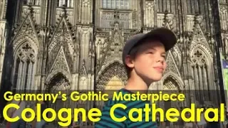 Germany's Gothic Masterpiece - Cologne Cathedral