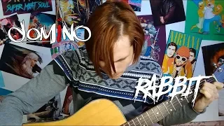 dom!No - Rabbit (кавер)