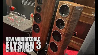 Brand new Elysian 3 from Wharfedale with Peter Comeau