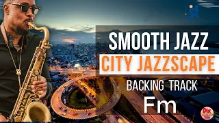 Backing track SMOOTH JAZZ - City Jazzscape in F minor (100 bpm)