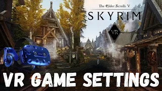 MODDED Skyrim VR Game and VR Graphics Settings