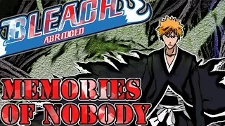 Bleach S Abridged: Memories Of Nobody 720p Bordered