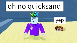 Roblox BUT I Jumped Into QUICKSAND