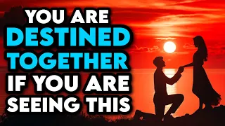 You Are Destined Together With That Person This Is A Confirmation If You Are Seeing This!