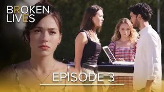 Broken Lives Episode 3 - (English Subtitled) | Kırık Hayatlar