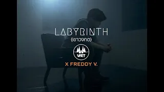 Labyrinth (เขาวงกต) WRT - Feat. Freddy V.