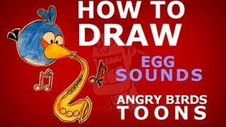 How to draw Angry Birds Toons episode 5 sneak peek "Egg Sounds" blue bird