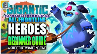 THE BEST ALL Frontline Heroes Beginner Guide For GIGANTIC RAMPAGE EDITION