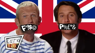 You can't say that on British TV | Eurotrash