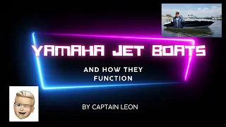 Yamaha Jet Boats and how they function!