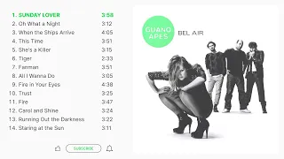 Guano Apes — Bel Air (2011) Full Album