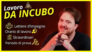 Lavoro da Incubo: Quello che devi sapere per NON FARTI FREGARE a lavoro