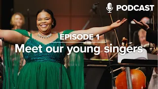 [#1] Meet our young singers – OPERAVISION NEXT GENERATION PODCAST