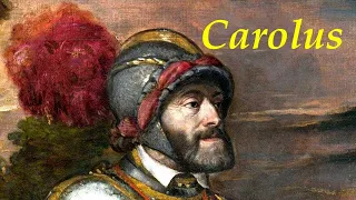 Carolus, Rey y Emperador