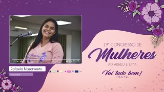 Rafaela Nascimento - 19º Congresso de Mulheres - Ieadalpe - 28/07/2023 - (Manhã).