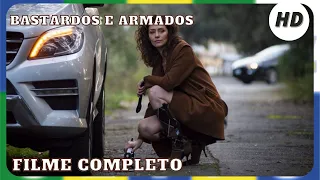 Bastardos e armados | HD | Ação | Filme Completo em Português