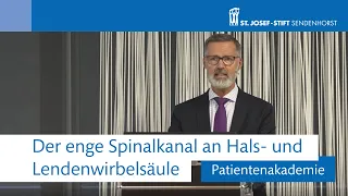 Der enge Spinalkanal an Hals- und Lendenwirbelsäule