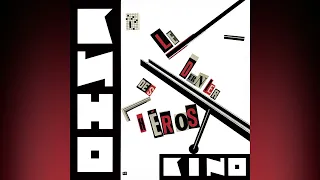 KINO - Le Dernier Des Héros/KINO - The Last Hero (Full Remastered Album, Alternative Mix)