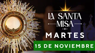 MISA DE HOY, Martes 15 De Noviembre De 2022, Padre Robinson León Álvarez - Cosmovision