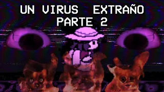 Un Virus Extraño (Parte 2) - Creepypasta de Videojuegos