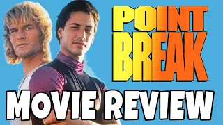 Point Break (1991) - Comedic Movie Review