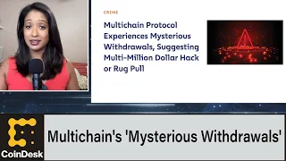 Multichain's 'Mysterious Withdrawals' Suggest Major Hack or Rug Pull: Chainalysis