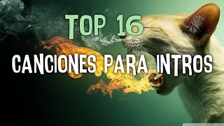 TOP 16 CANCIONES PARA INTROS MEJORES DROPS | SIN COPYRIGHT