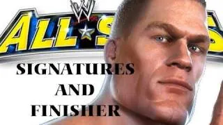 John Cena - All Signatures and Finisher - WWE All Stars