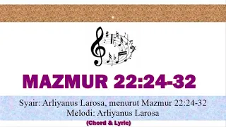 Mazmur 22:24-32 ( Chord & Lyric )