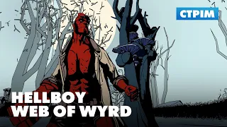 Стрім Hellboy: Web of Wyrd УКРАЇНСЬКОЮ мовою
