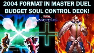 2004 TIME TRIAL - BUDGET SOUL CONTROL MONARCH ft. PHOENIX - Yugioh Master Duel Deck List & Gameplay