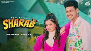 Sharab (Official Video) @NdeeKundu | Ashu Twinkle Nandani Sharma | New Haryanvi S 2023 letist songs