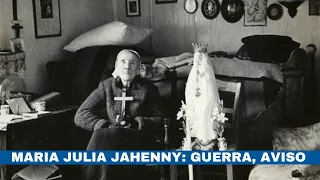 Las visiones de Maria Julia Jahenny sobre la guerra, el aviso y los tres días de oscuridad