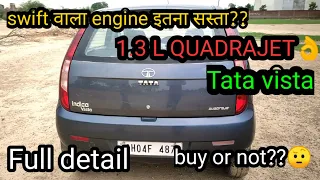 Tata Indica Vista QUADRAJET | full detail review | should you buy or not in second hand??☹️