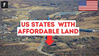 10 US States with Affordable Land Deals in 2024